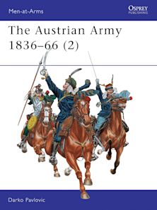 The Austrian Army 1836–66 (2) cover