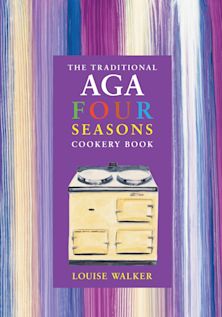 The Traditional Aga Four Seasons Cookery Book cover