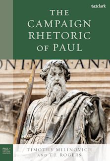 The Campaign Rhetoric of Paul cover