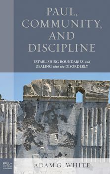 Paul, Community, and Discipline cover