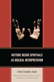 Historic Negro Spirituals as Biblical Interpretation cover