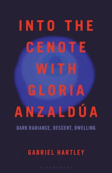 Into the Cenote with Gloria Anzaldúa cover