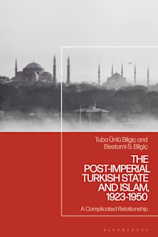 The Post-Imperial Turkish State and Islam, 1923-1950 cover
