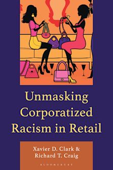 Unmasking Corporatized Racism in Retail cover