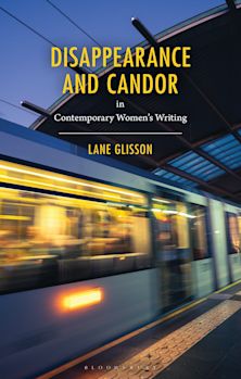 Disappearance and Candor in Contemporary Women’s Writing cover