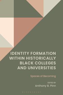 Identity Formation within Historically Black Colleges and Universities cover