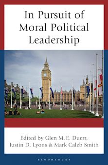 In Pursuit of Moral Political Leadership cover