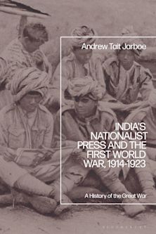 India's Nationalist Press and the First World War, 1914-1923 cover
