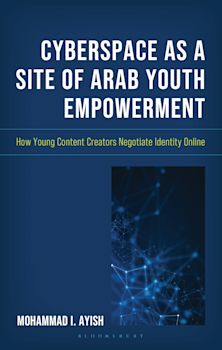 Cyberspace as a Site of Arab Youth Empowerment cover
