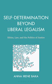 Self-Determination Beyond Liberal Legalism cover