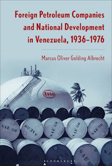 Foreign Petroleum Companies and National Development in Venezuela cover