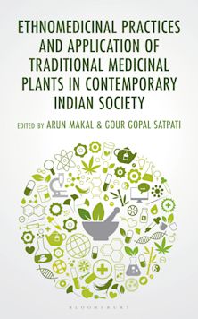 Ethnomedicinal Practices and Application of Traditional Medicinal Plants in Contemporary Indian Society cover