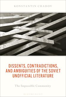 Dissents, Contradictions, and Ambiguities of the Soviet Unofficial Literature cover