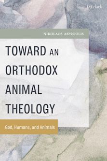 Toward an Orthodox Animal Theology cover
