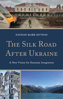 The Silk Road After Ukraine cover