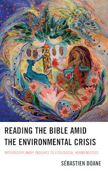 Reading the Bible amid the Environmental Crisis cover