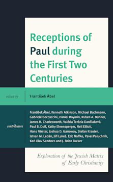 Receptions of Paul during the First Two Centuries cover