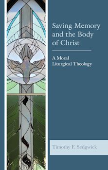 Saving Memory and the Body of Christ cover