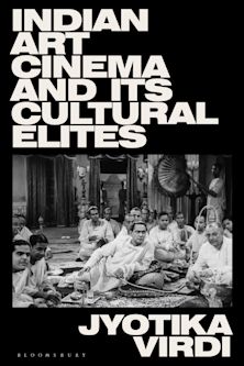 Indian Art Cinema and its Cultural Elites cover