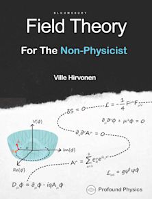 Field Theory For The Non-Physicist (The Modern Physics Series) cover