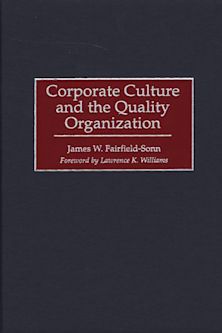 Corporate Culture and the Quality Organization cover