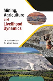 Mining, Agriculture and Livelihood Dynamics cover