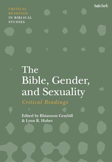 The Bible, Gender, and Sexuality: Critical Readings cover