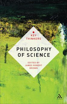 Philosophy of Science: The Key Thinkers cover