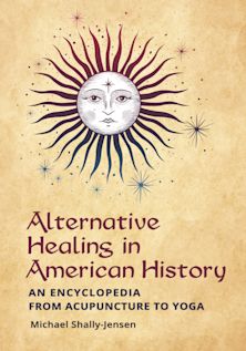 Alternative Healing in American History cover