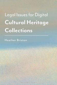 Legal Issues for Digital Cultural Heritage Collections cover