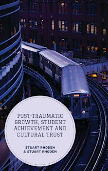 Post-Traumatic Growth, Student Achievement and Cultural Trust cover