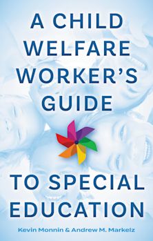 A Child Welfare Worker’s Guide to Special Education cover