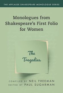 Monologues from Shakespeare’s First Folio for Women cover