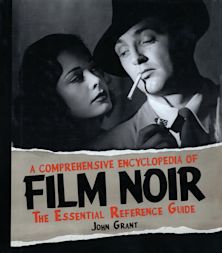 A Comprehensive Encyclopedia of Film Noir cover