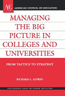 Managing the Big Picture in Colleges and Universities cover