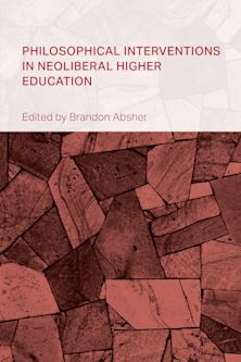 Philosophical Interventions in Neoliberal Higher Education cover