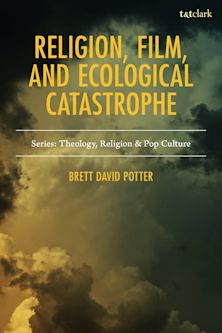 Religion, Film, and Ecological Catastrophe cover