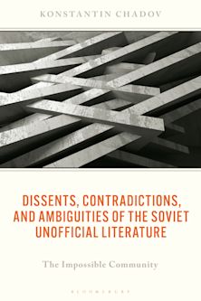 Dissents, Contradictions, and Ambiguities of the Soviet Unofficial Literature cover