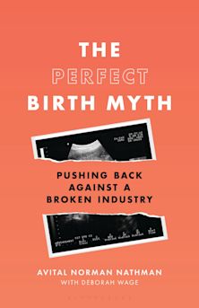The Perfect Birth Myth cover