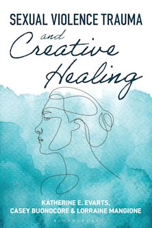 Sexual Violence Trauma and Creative Healing cover