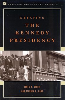Debating the Kennedy Presidency cover