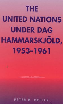 The United Nations under Dag Hammarskjold, 1953-1961 cover