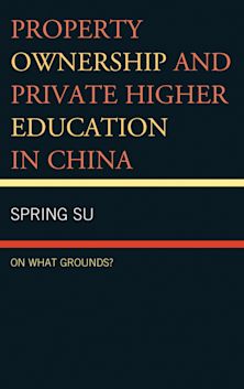 Property Ownership and Private Higher Education in China cover