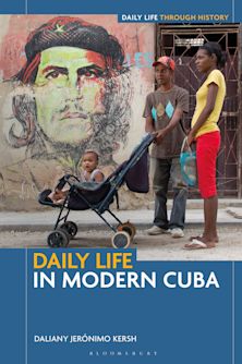 Daily Life in Modern Cuba cover