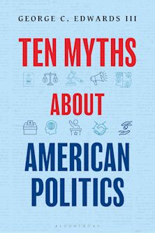 Ten Myths about American Politics cover