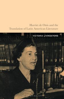 Harriet de Onís and the Translation of Latin American Literature cover