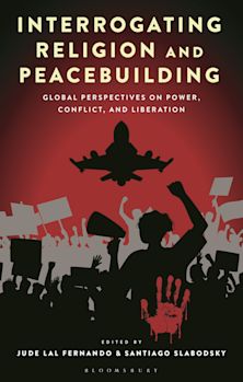 Interrogating Religion and Peacebuilding cover