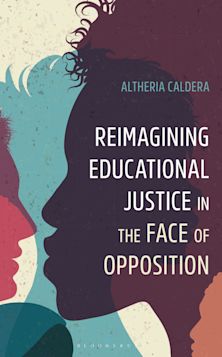 Reimagining Educational Justice in the Face of Opposition cover
