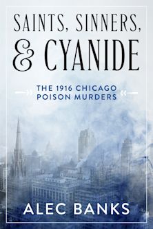 Saints, Sinners, and Cyanide cover