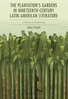 Plantation’s Gardens in Nineteenth-Century Latin American Literature, Th cover